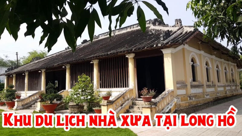 Khu sinh thái Nhà xưa Vĩnh Long