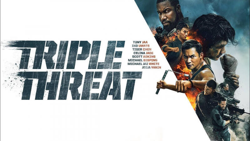 Triple Threat - Bộ ba vệ sĩ 2019