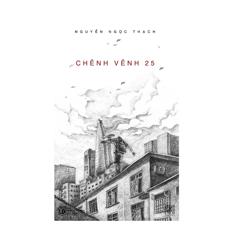 Tác phẩm: Chênh vênh 25
