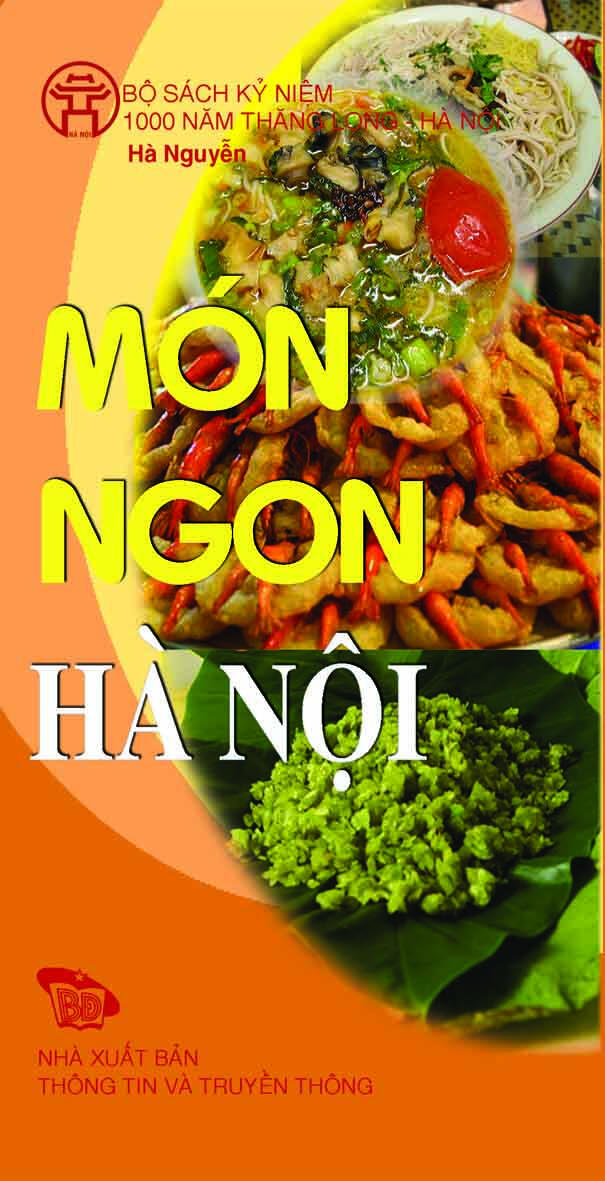 Món Ngon Hà Nội – Hanoi Delicious Dishes