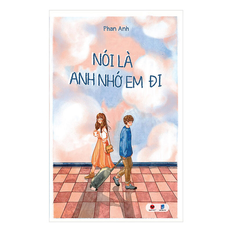 Nói Là Anh Nhớ Em Đi