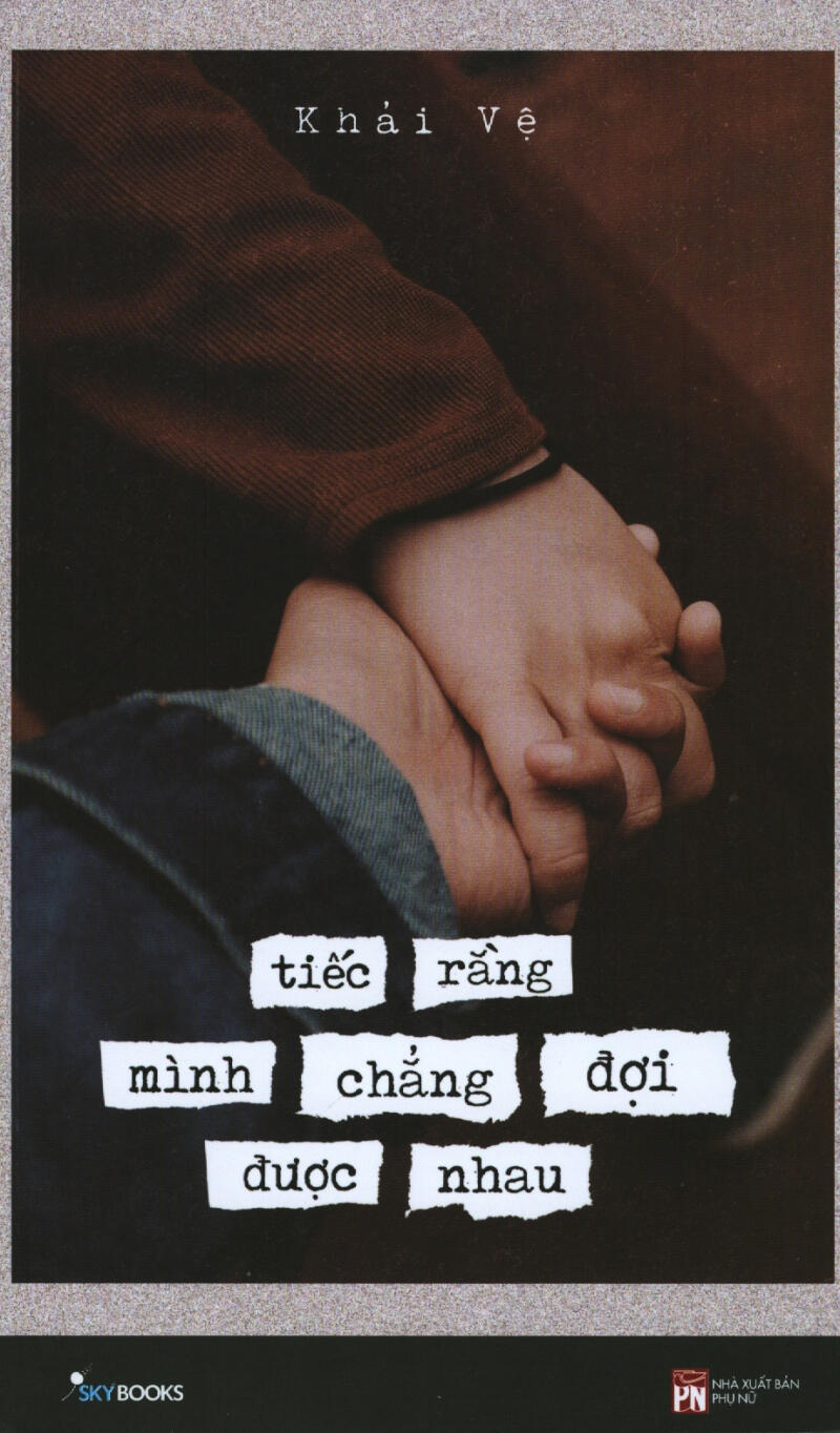 Tiếc Rằng Mình Chẳng Đợi Được Nhau