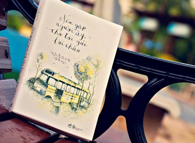 Nếu Gặp Người Ấy Cho Tôi Gửi Lời Chào - Ichikawa Takuji.